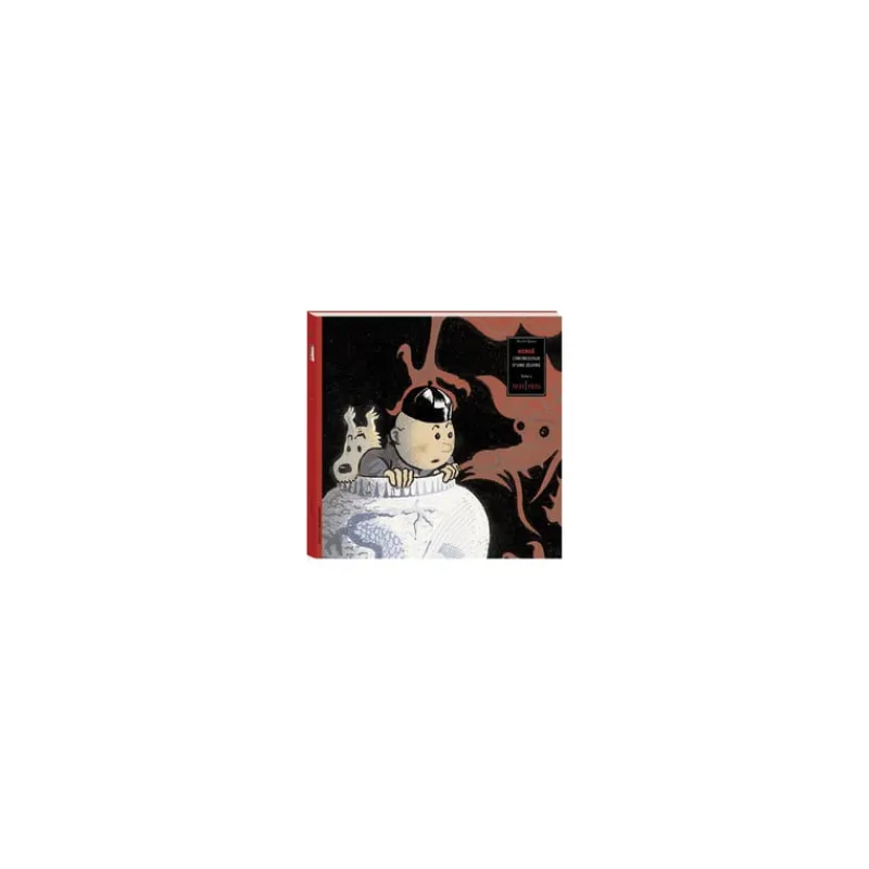 Chronologie D'une Œuvre*Tintin Boutique Chronologie d'une œuvre Volume 2