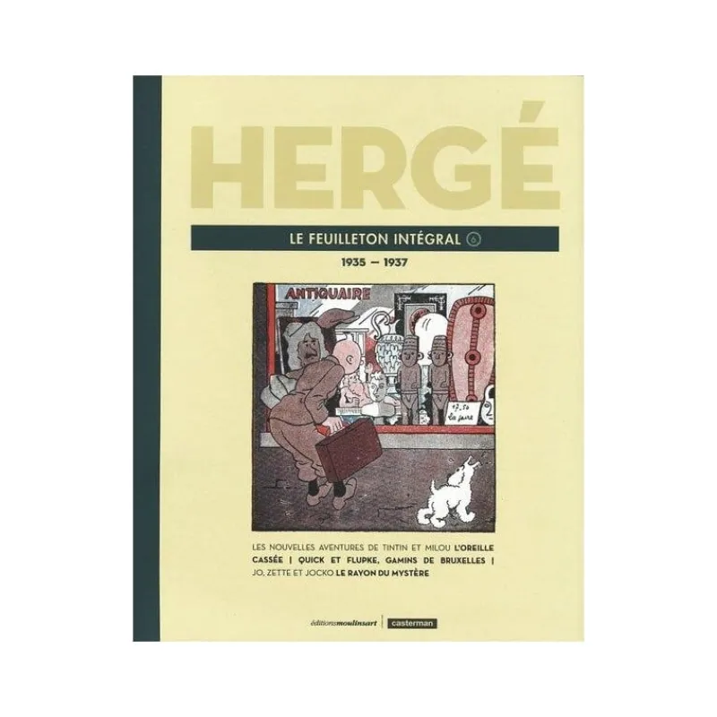 Monographies*Tintin Boutique Hergé, le feuilleton intégral Volume 6