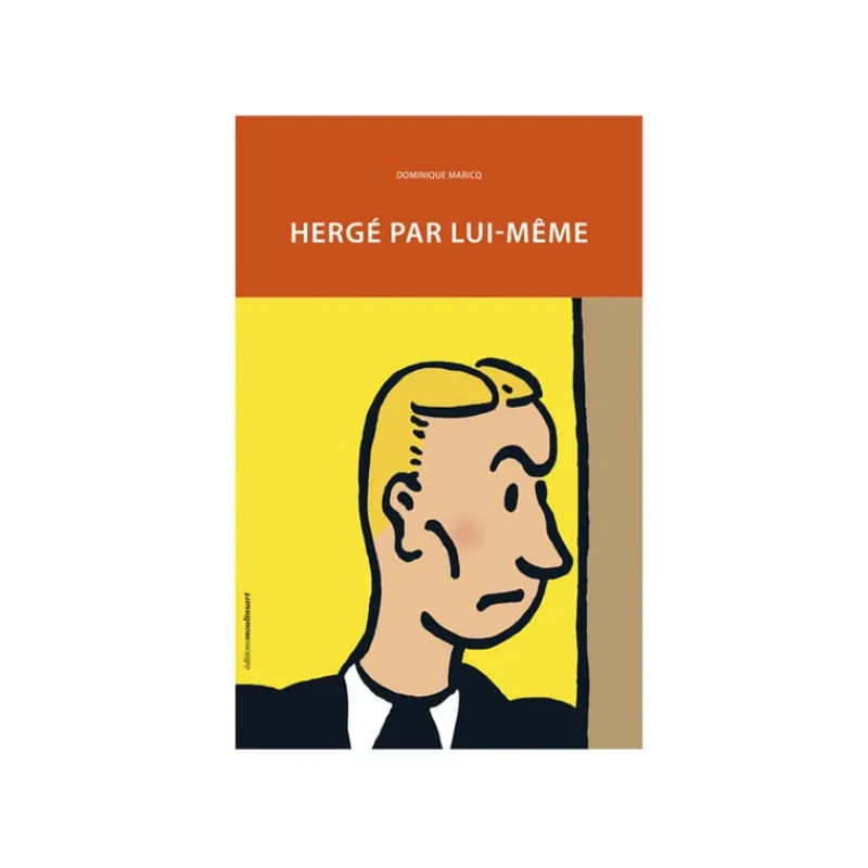 Monographies*Tintin Boutique Hergé par lui-même