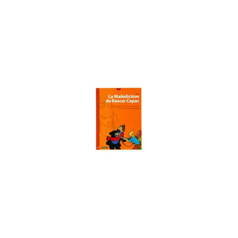 Monographies*Tintin Boutique La Malédiction de Rascar Capac Volume 2