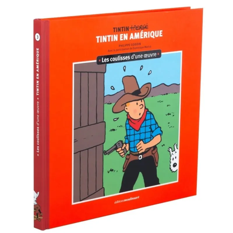 Idées Cadeaux | Les Coulisses D'un Œuvre*Tintin Boutique Les Coulisses d'une œuvre  - Tintin en Amérique