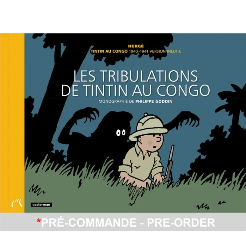 Monographies*Tintin Boutique Les Tribulations de Tintin au Congo