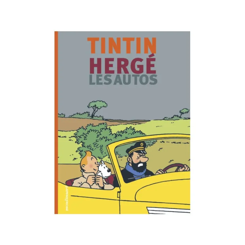 Monographies*Tintin Boutique Tintin, Hergé et les autos